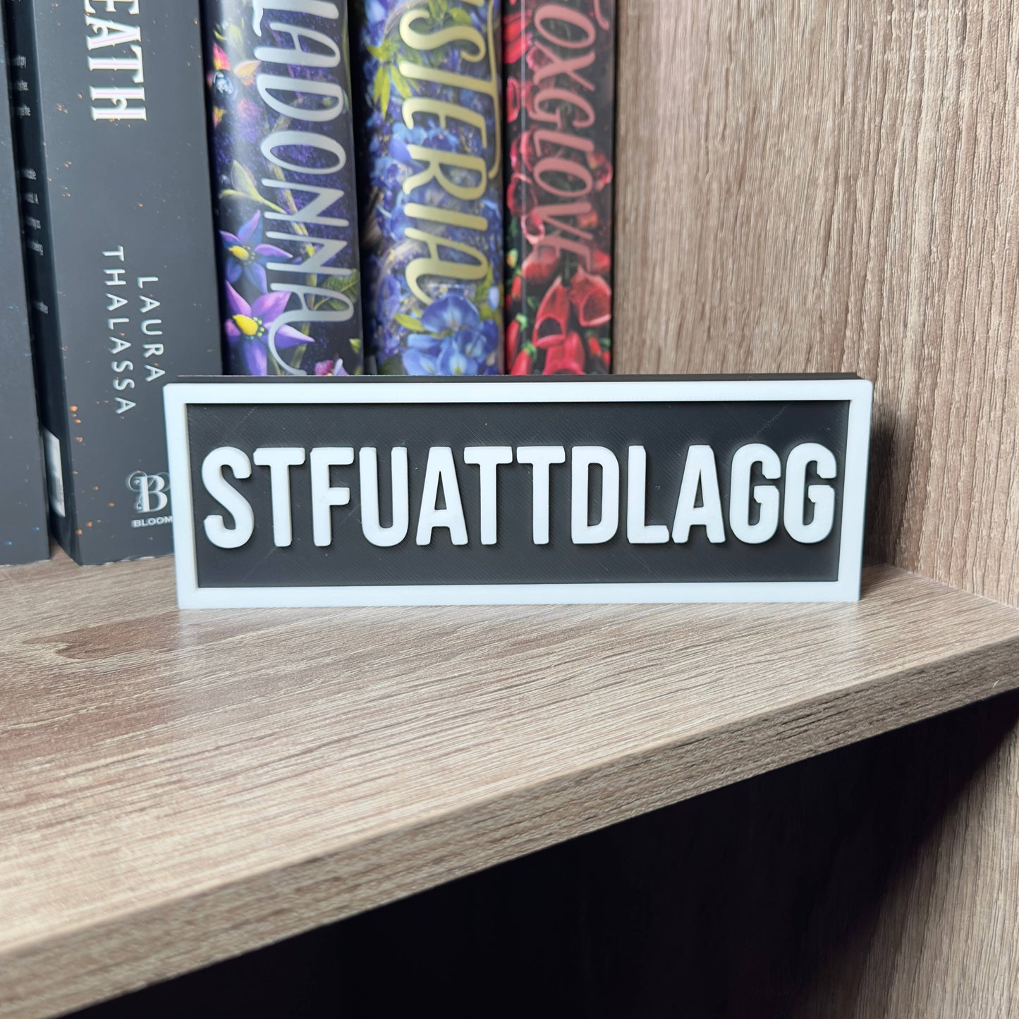 STFUATTDLAGG Sign | Bookshelf Decor