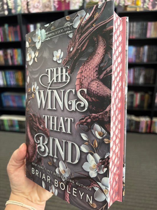 The Wings That Bind (Deluxe Edition): A Novel (Bloodwing Academy, 3)