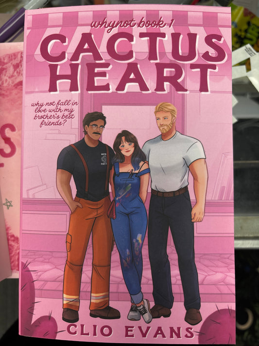 Cactus Heart: A Brother's Best Friends Small Town Romance