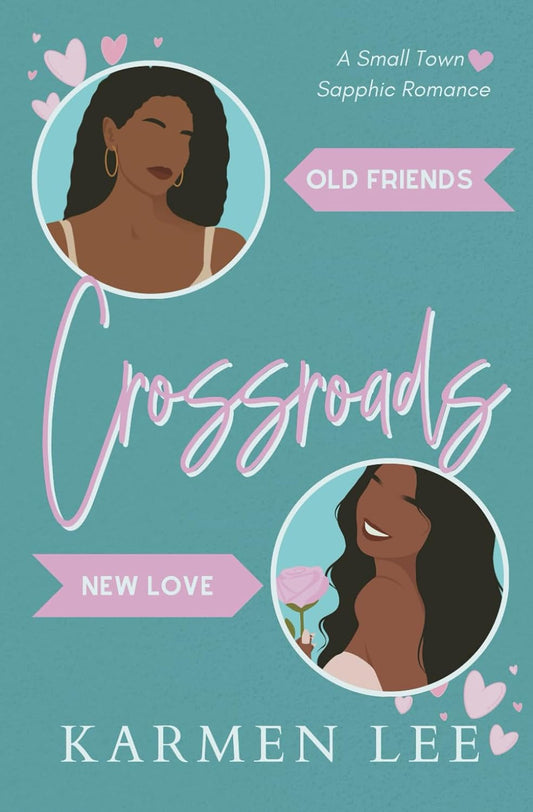 Crossroads: A Small-Town Sapphic Romance (Hickory Springs)