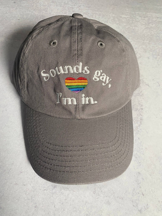 Sounds Gay, I’m in. Pride Hat
