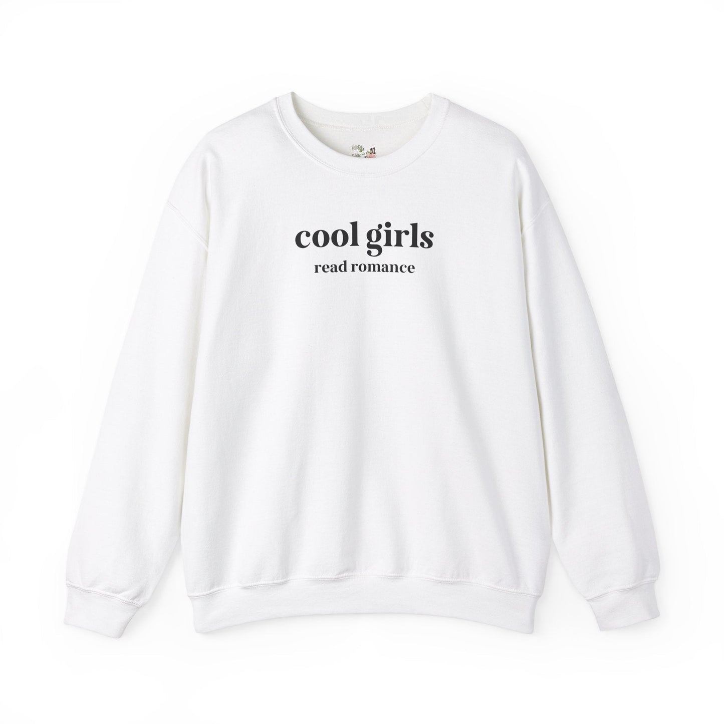 Cool Girls Read Romance Crewneck