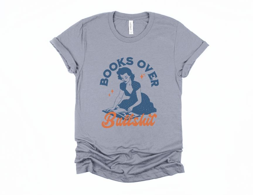 Books Over BS Bella Canvas Tees