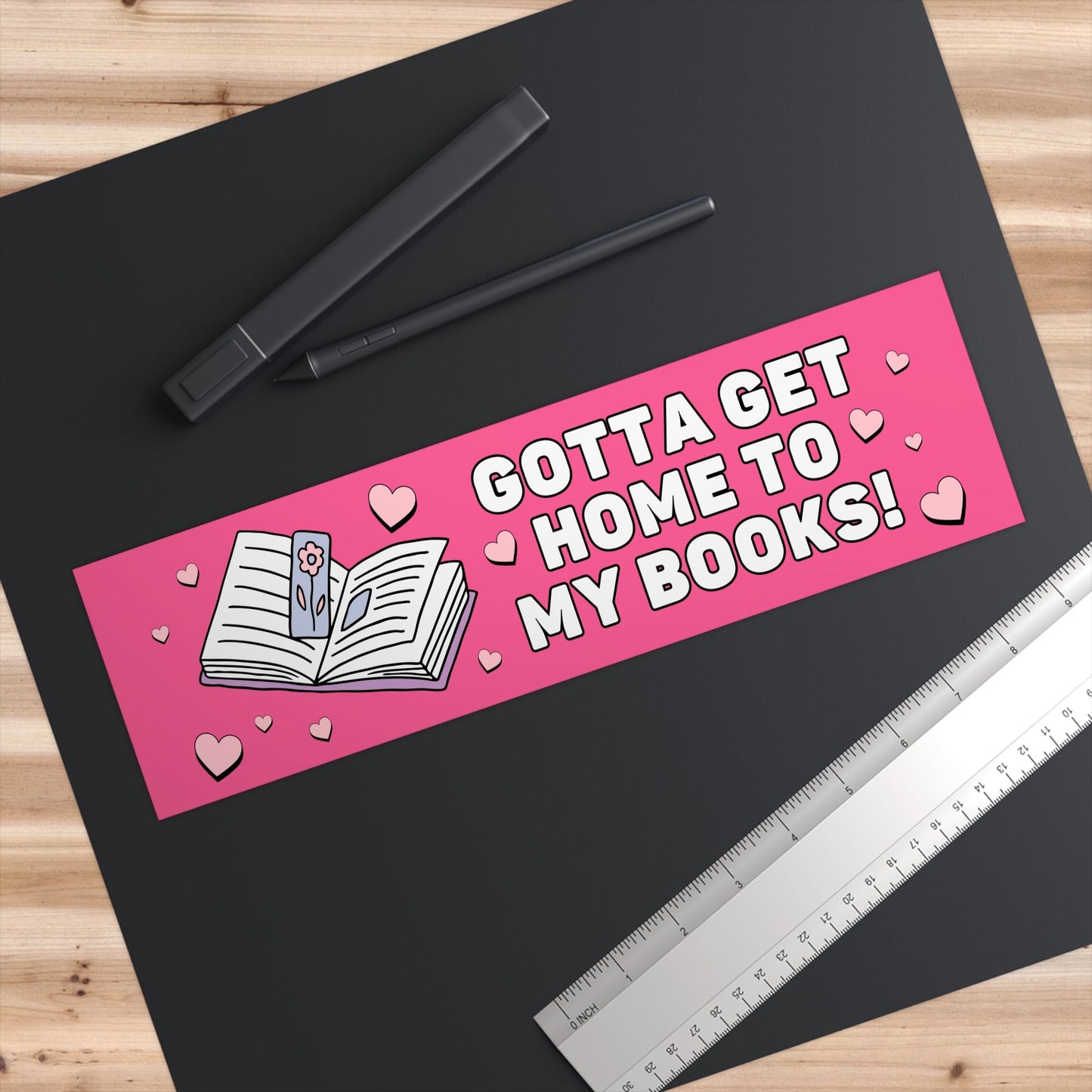 Funny Bookish Bumper Sticker for Romance Reader: Gotta Get Home To My Books!