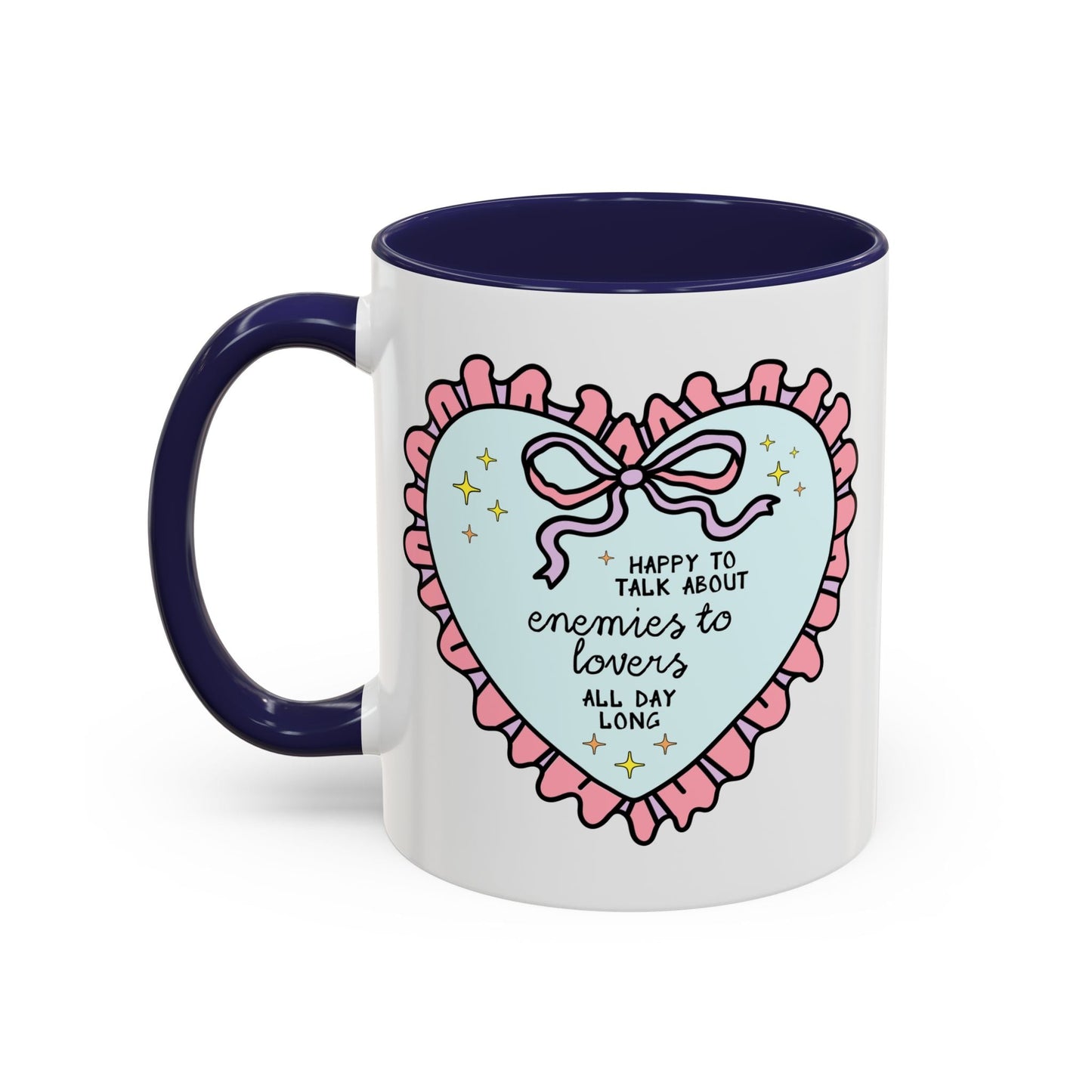 Happy to Talk About Enemies to Lovers All Day Long Coffee Mug