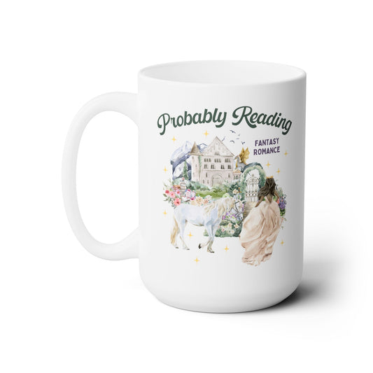 Probably Reading Fantasy Romance Coffee Mug