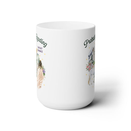 Probably Reading Fantasy Romance Coffee Mug