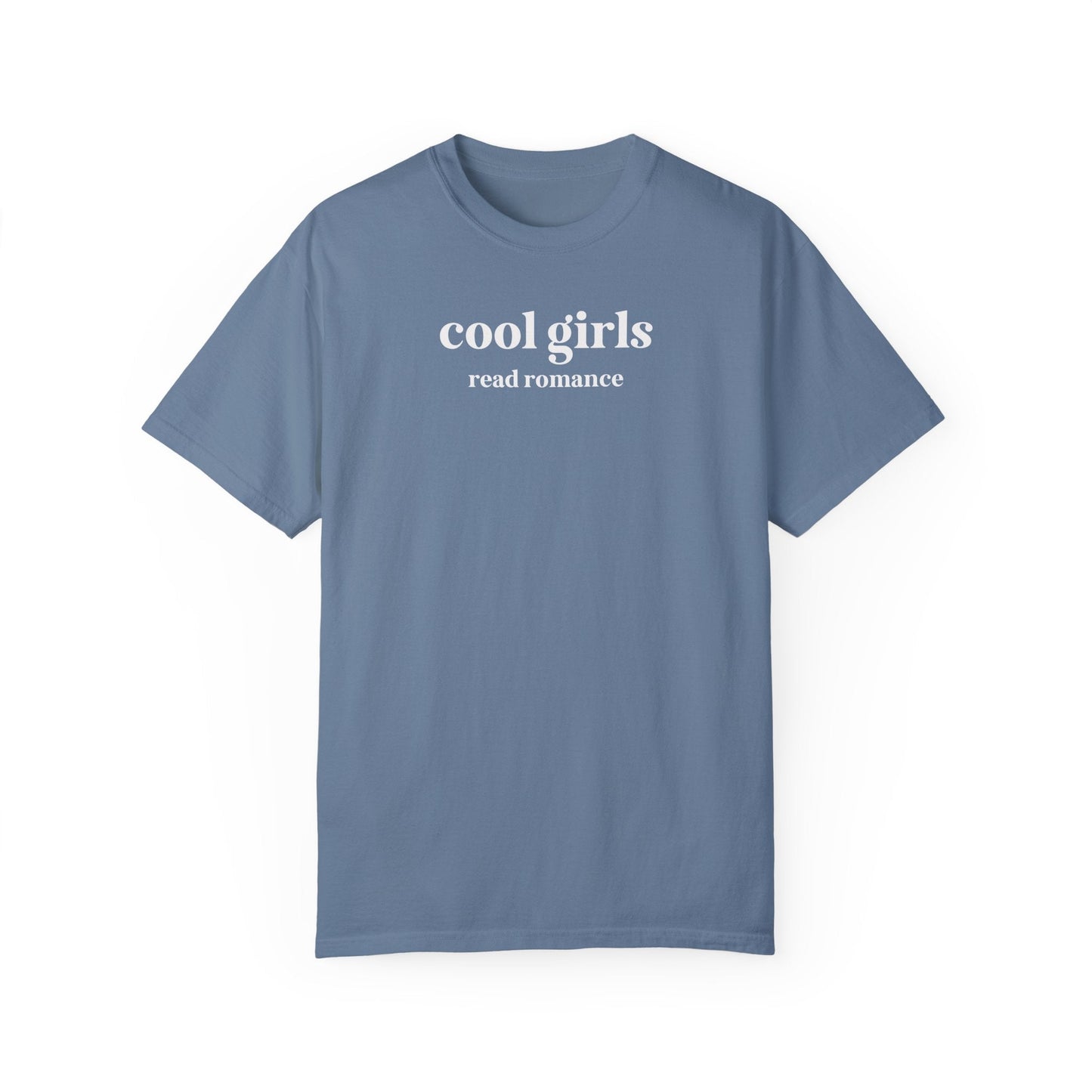 Cool Girls Read Romance Tee
