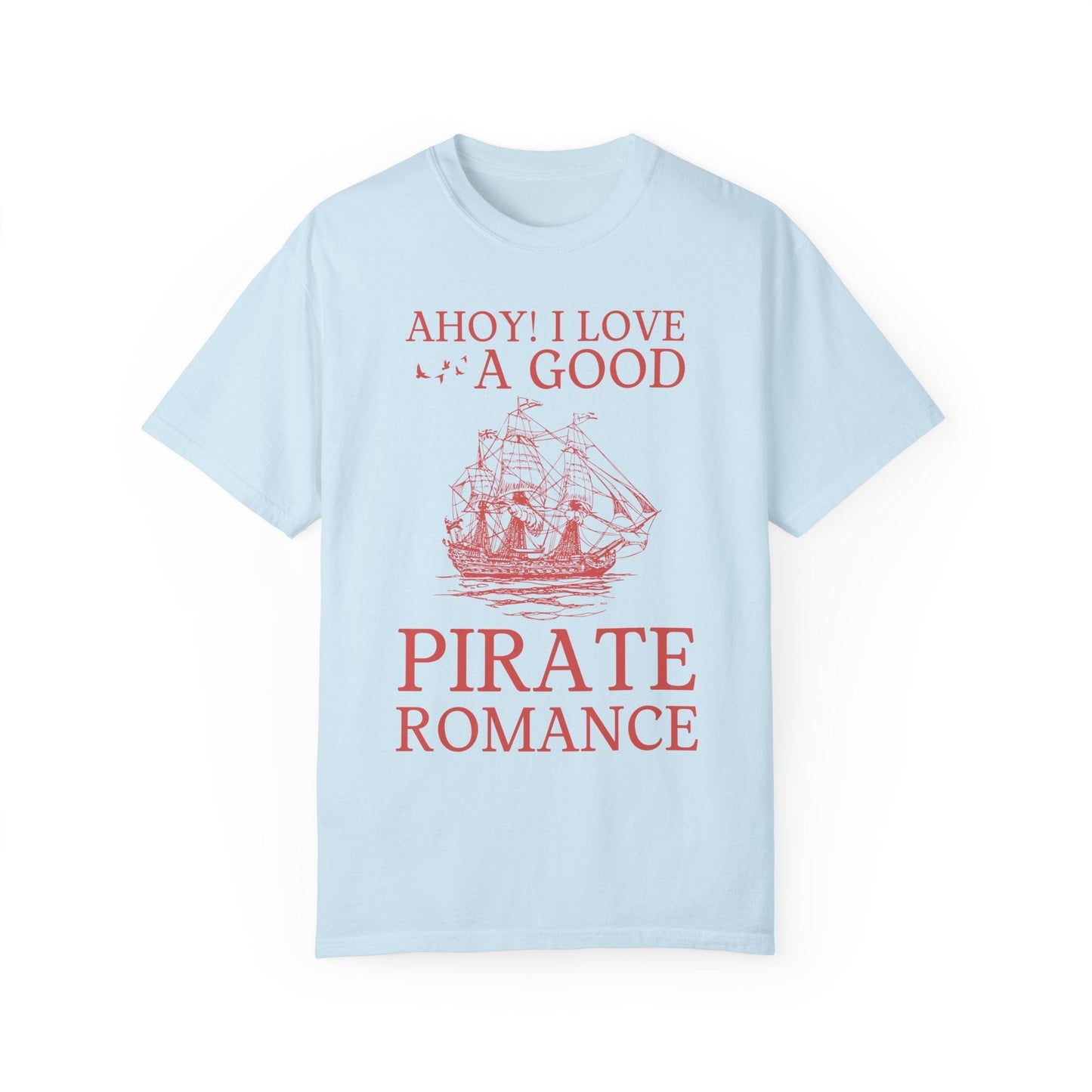 Ahoy! A Pirate Romance Tee