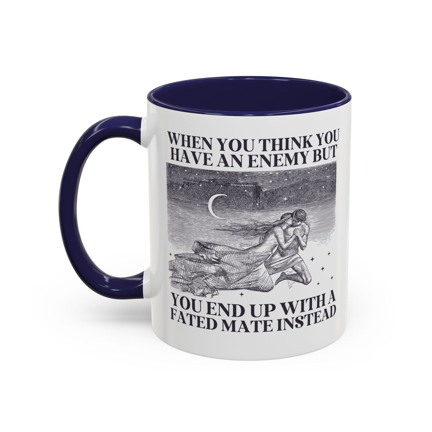 When You Think You Have an Enemy Bookish Coffee Mug