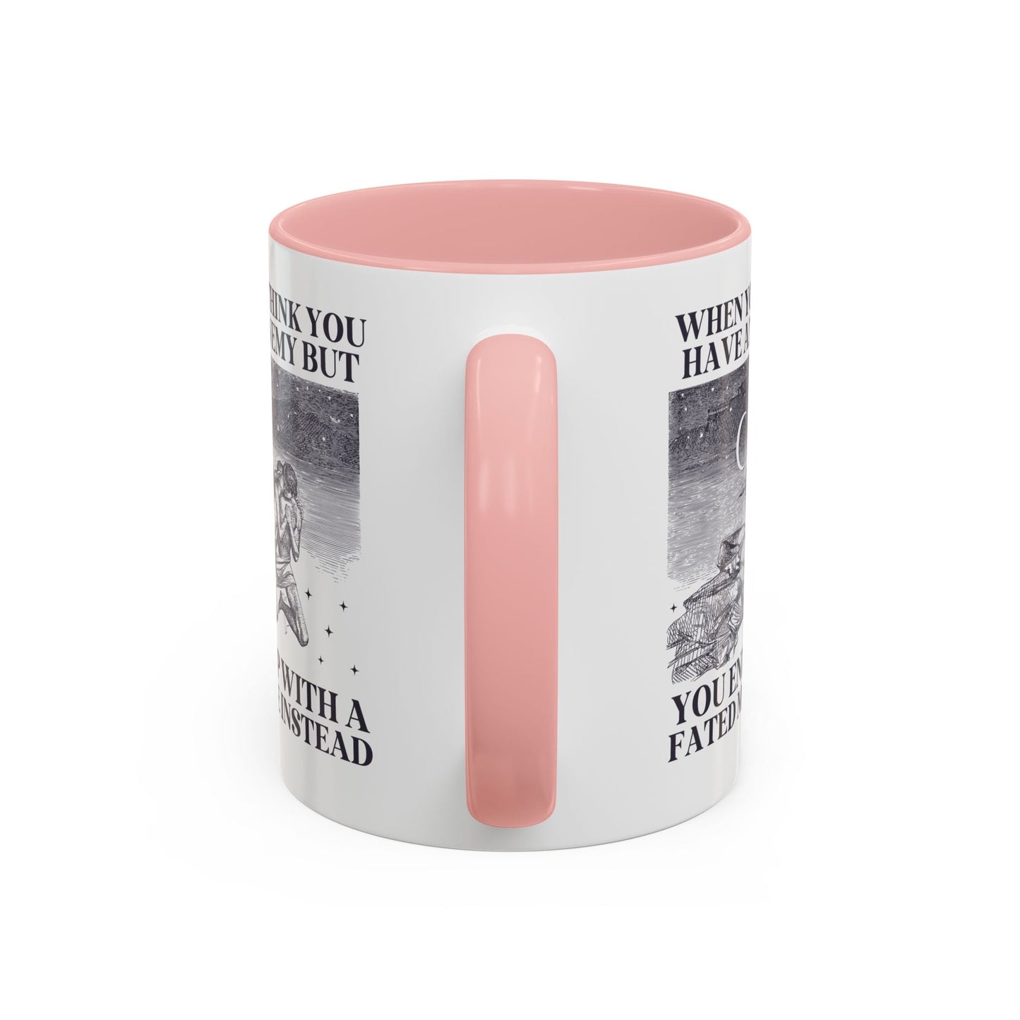 When You Think You Have an Enemy Bookish Coffee Mug