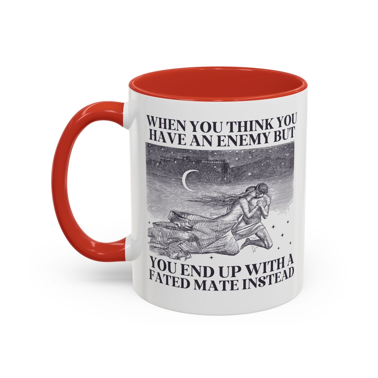 When You Think You Have an Enemy Bookish Coffee Mug