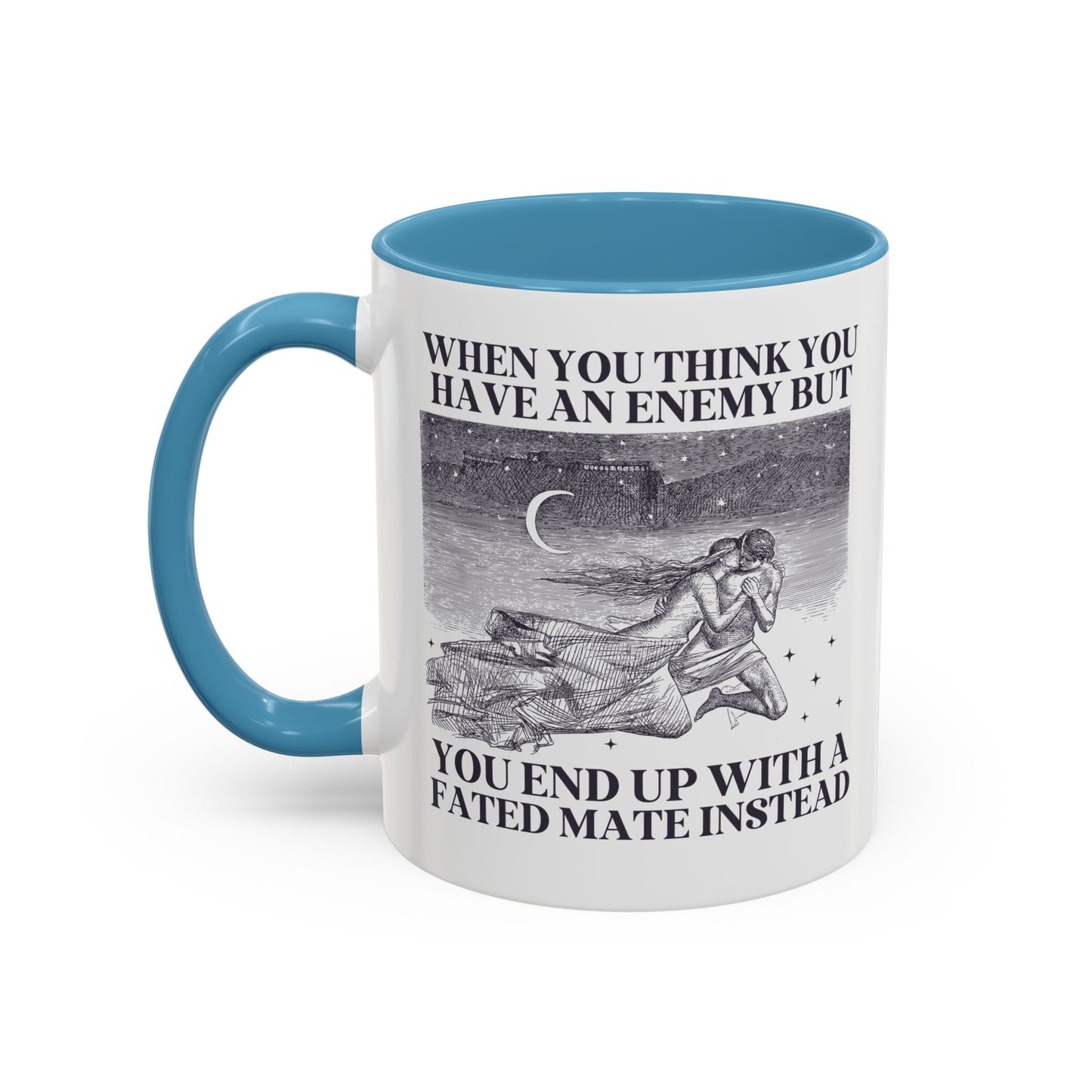 When You Think You Have an Enemy Bookish Coffee Mug