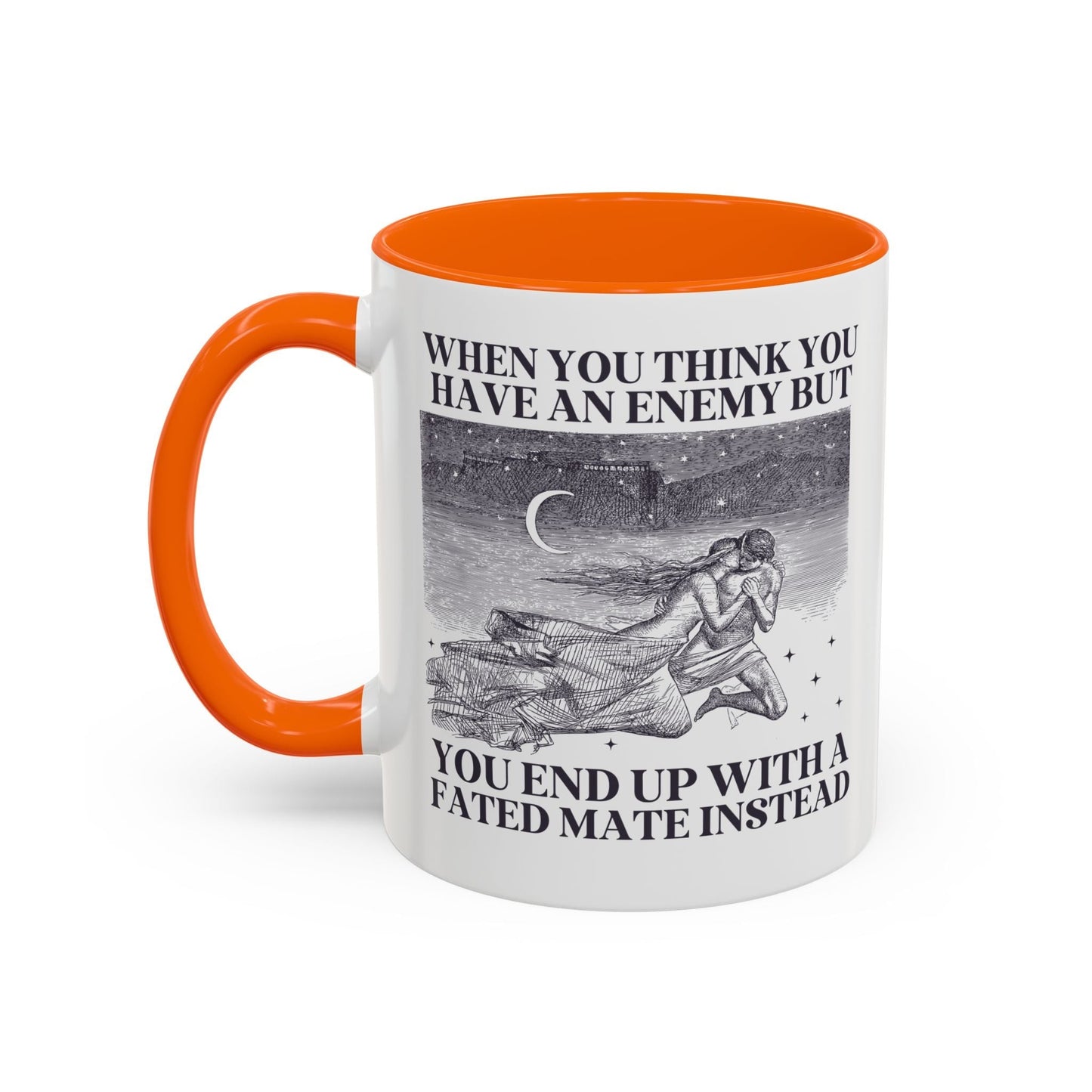 When You Think You Have an Enemy Bookish Coffee Mug