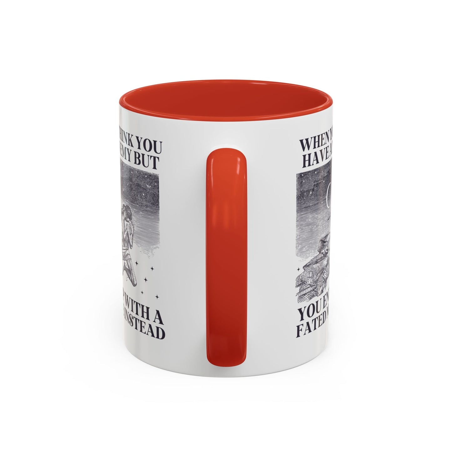 When You Think You Have an Enemy Bookish Coffee Mug