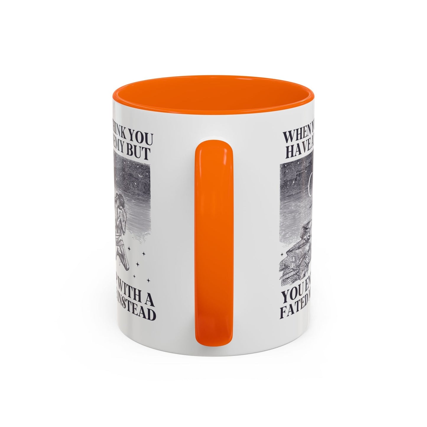 When You Think You Have an Enemy Bookish Coffee Mug